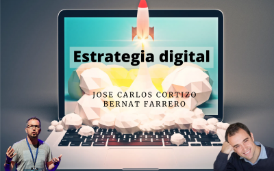 56. ESTRATEGIA DIGITAL con Corti y Bernat Farrero