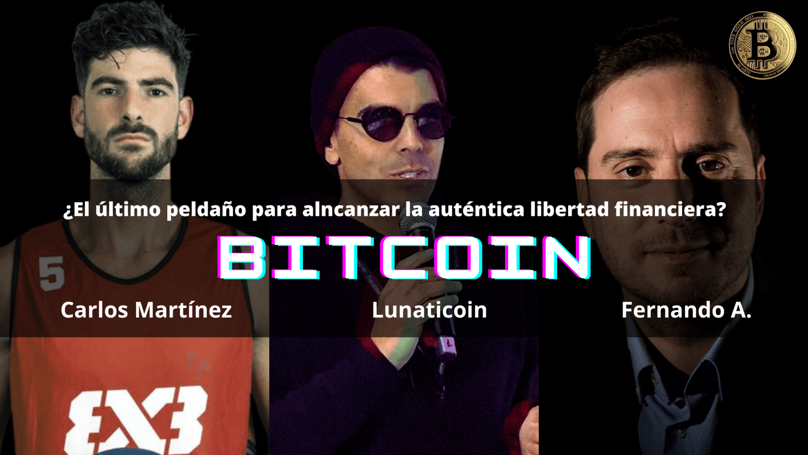 96. Bitcoin: la verdad, con Lunaticoin y Carlos Martínez