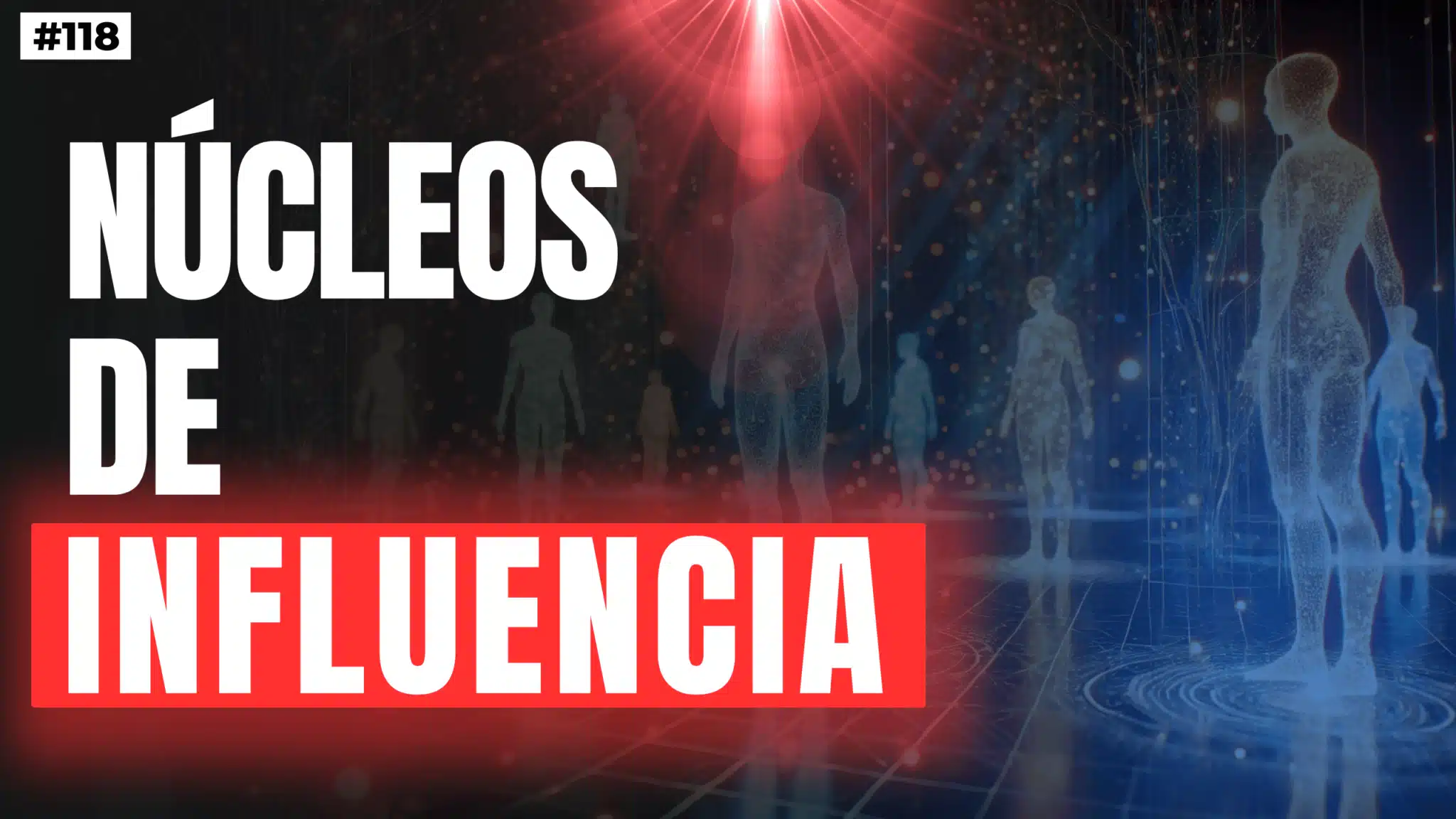 #118. Núcleos de INFLUENCIA