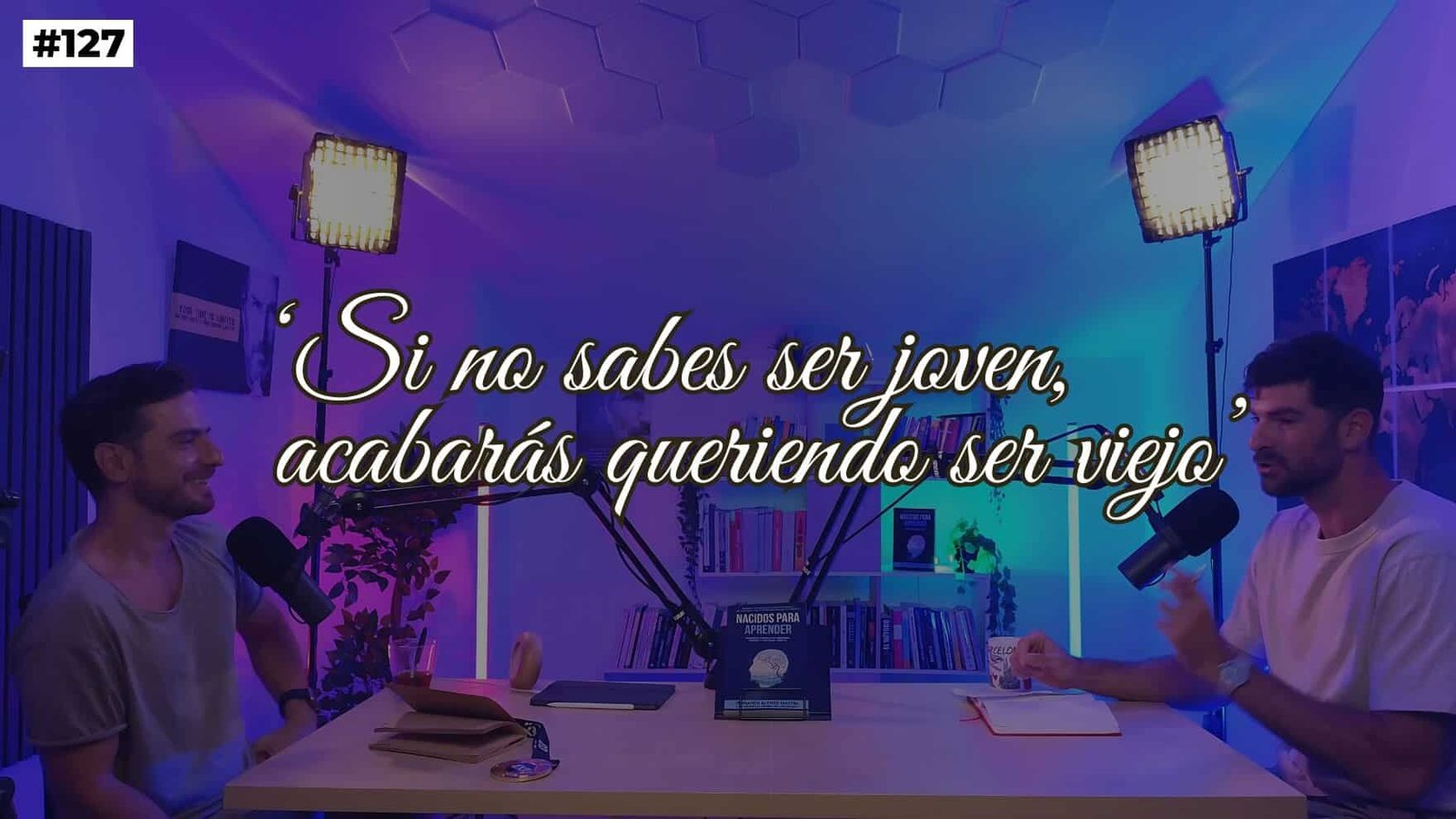 127. Lo que le diríamos a nuestro yo de 23, con Carlos Martínez