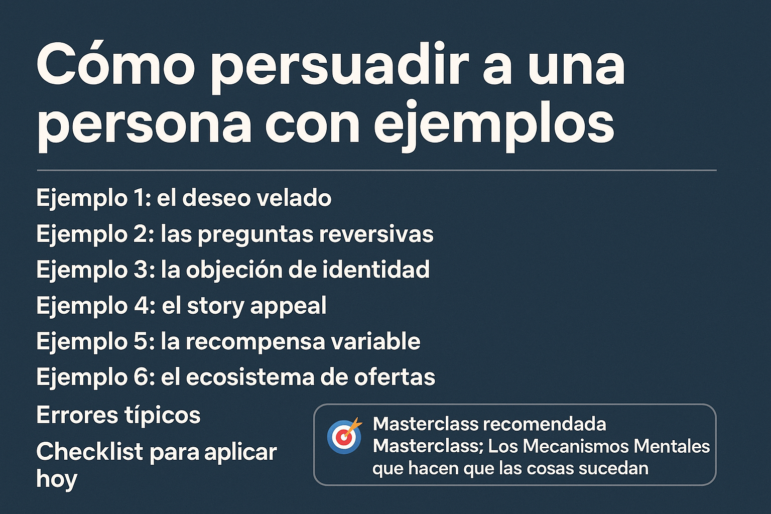 Cómo persuadir a una persona con ejemplos - Píldoras del Conocimiento