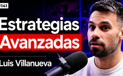 #141. De cero a referente: posicionamiento en NEGOCIOS DIGITALES con Luis Villanueva